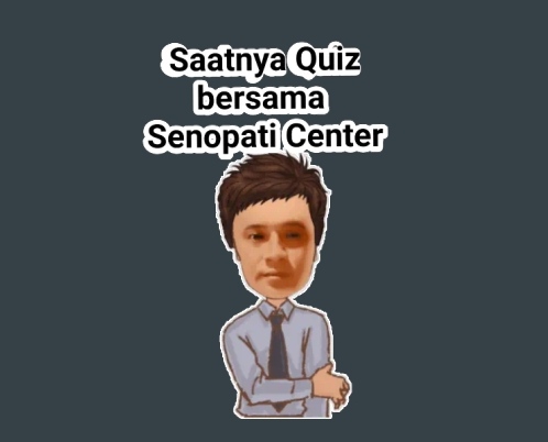 Quiz Berhadiah Senopati Center