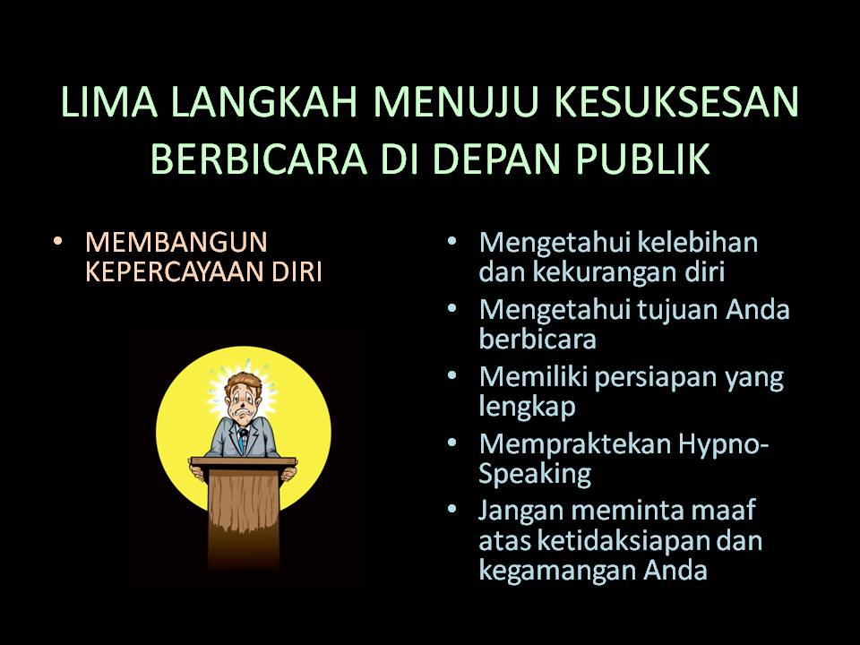 5 langkah menuju sukses berbicara di depan publik (Billy Soemawisastra)