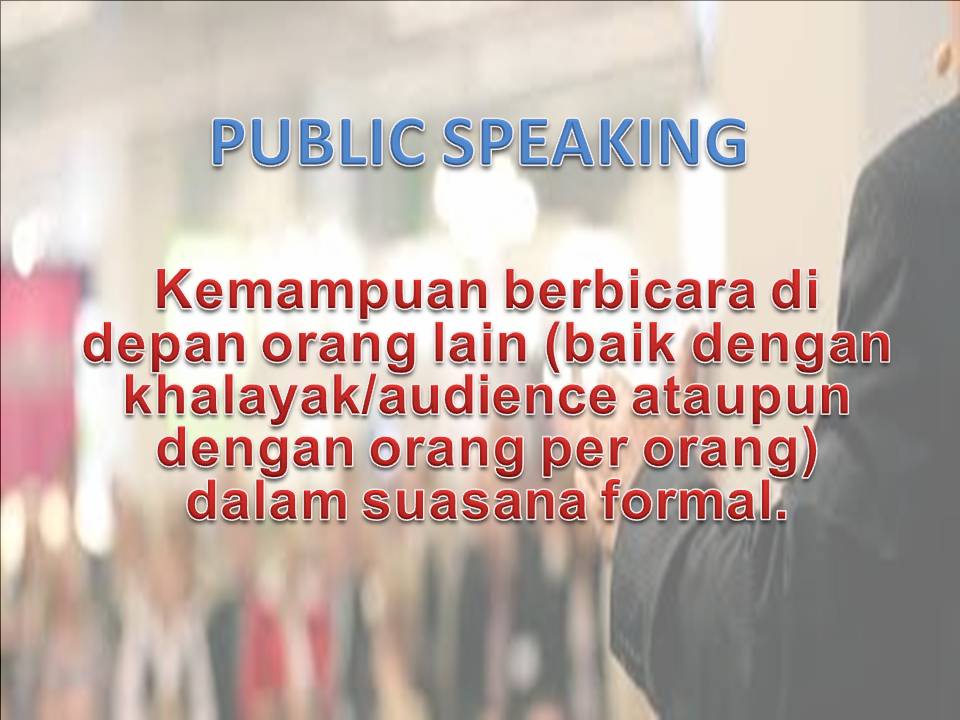 Definisi Public Speaking