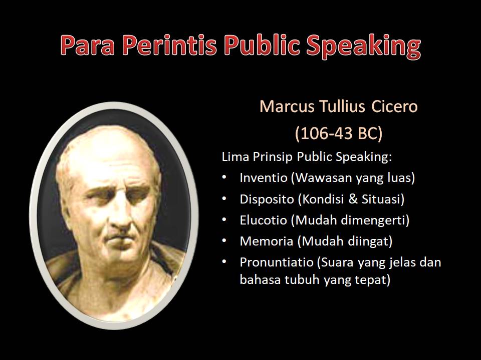 Marcus Tullius Cicero - perintis public speaking